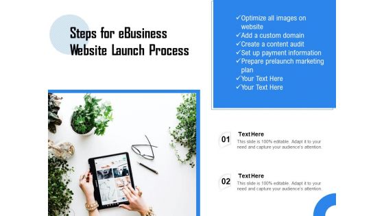Steps For Ebusiness Website Launch Process Ppt PowerPoint Presentation File Outline PDF