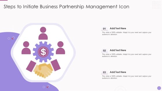 Steps To Initiate Business Partnership Management Icon Microsoft PDF