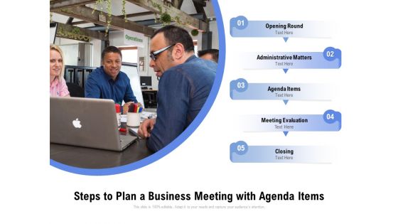 Steps To Plan A Business Meeting With Agenda Items Ppt PowerPoint Presentation Layouts Examples