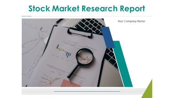 Stock Market Research Report Ppt PowerPoint Presentation Complete Deck With Slides