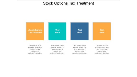 Stock Options Tax Treatment Ppt PowerPoint Presentation Show Portfolio Cpb