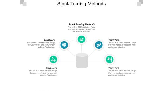 Stock Trading Methods Ppt PowerPoint Presentation Professional Graphics Design Cpb
