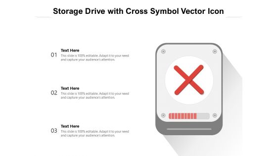 Storage Drive With Cross Symbol Vector Icon Ppt PowerPoint Presentation Model Background Image PDF