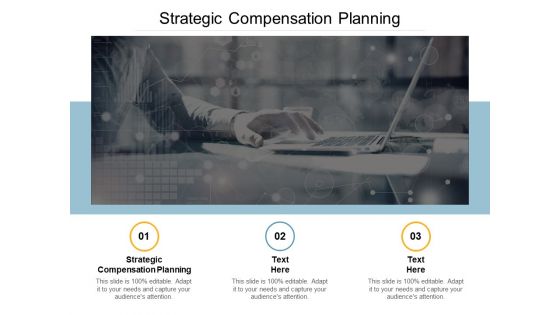 Strategic Compensation Planning Ppt PowerPoint Presentation Gallery Inspiration Cpb