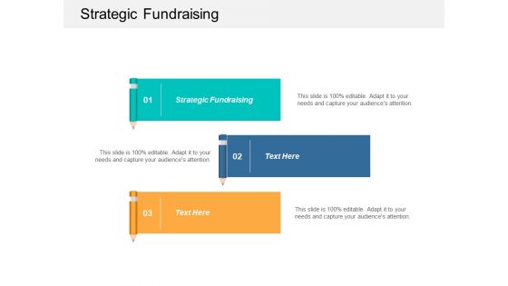 Strategic Fundraising Ppt PowerPoint Presentation Inspiration Template Cpb