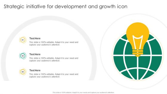 Strategic Initiative For Development And Growth Icon Ppt Slides Tips PDF