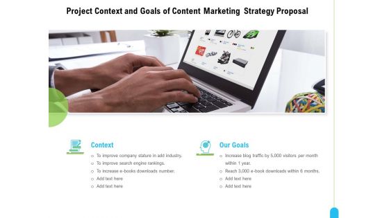 Strategic Marketing Approach Project Context Goals Of Content Marketing Strategy Proposal Rules PDF