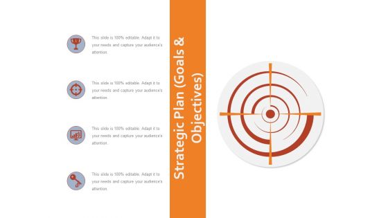 Strategic Plan Goals And Objectives Ppt PowerPoint Presentation Show Icons