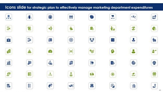 Strategic Plan To Effectively Manage Marketing Department Expenditures Ppt PowerPoint Presentation Complete Deck With Slides
