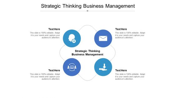 Strategic Thinking Business Management Ppt PowerPoint Presentation Show Introduction Cpb