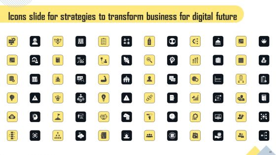 Strategies To Transform Business For Digital Future Ppt PowerPoint Presentation Complete Deck