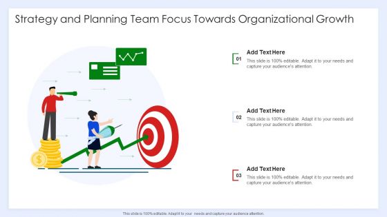 Strategy And Planning Team Focus Towards Organizational Growth Brochure PDF