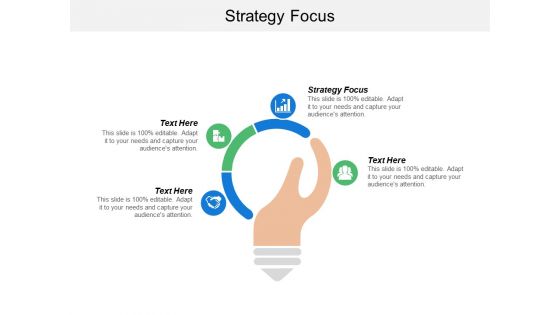 Strategy Focus Ppt PowerPoint Presentation Pictures Guidelines Cpb