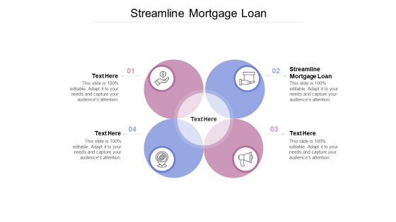 Streamline Mortgage Loan Ppt PowerPoint Presentation Infographic Template Maker Cpb