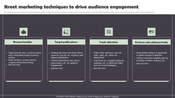 Street Marketing Techniques To Drive Audience Engagement Elements PDF