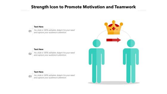 Strength Icon To Promote Motivation And Teamwork Ppt PowerPoint Presentation Infographics Samples PDF