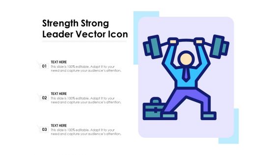 Strength Strong Leader Vector Icon Ppt PowerPoint Presentation Professional Model PDF