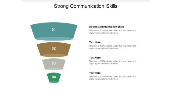 Strong Communication Skills Ppt PowerPoint Presentation Icon Professional Cpb