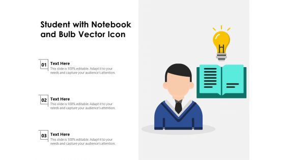 Student With Notebook And Bulb Vector Icon Ppt PowerPoint Presentation Gallery Show PDF