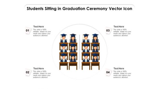 Students Sitting In Graduation Ceremony Vector Icon Ppt PowerPoint Presentation Icon Objects PDF