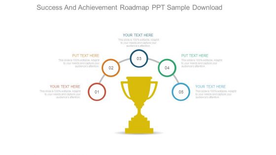 Success And Achievement Roadmap Ppt Sample Download Success And Achievement Roadmap Ppt Sample Download