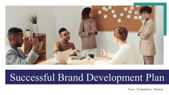 Successful Brand Development Plan Ppt PowerPoint Presentation Complete Deck With Slides Successful Brand Development Plan Ppt PowerPoint Presentation Complete Deck With Slides
