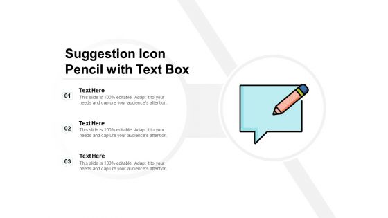 Suggestion Icon Pencil With Text Box Ppt PowerPoint Presentation Slides Shapes