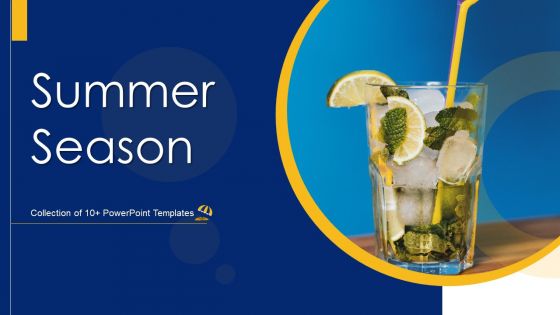 Summer Season Ppt PowerPoint Presentation Complete With Slides