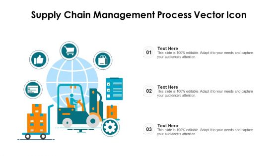 Supply Chain Management Process Vector Icon Ppt PowerPoint Presentation File Vector PDF