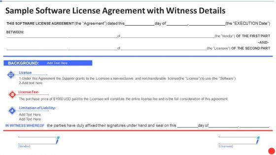 Supply Chain Template Bundle Sample Software License Agreement With Witness Details Themes PDF