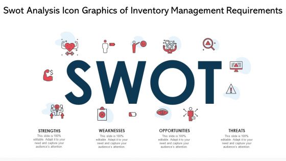 Swot Analysis Icon Graphics Of Inventory Management Requirements Ppt PowerPoint Presentation Icon Example File PDF