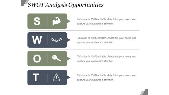 Swot Analysis Opportunities Ppt PowerPoint Presentation Deck