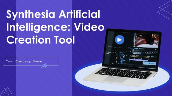 Synthesia Artificial Intelligence Video Creation Tool Ppt PowerPoint Presentation Complete Deck With Slides