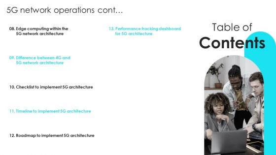 Table Of Contents 5G Network Operations Slide Graphics PDF