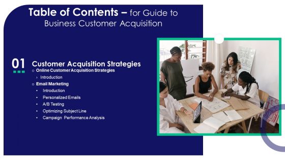 Table Of Contents For Guide To Business Customer Acquisition Strategies Infographics PDF Table Of Contents For Guide To Business Customer Acquisition Strategies Infographics PDF