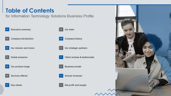 Table Of Contents For Information Technology Solutions Business Profile Portrait PDF
