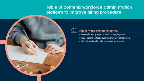 Table Of Contents Workforce Administration Platform To Improve Hiring Procedure Key Infographics PDF Table Of Contents Workforce Administration Platform To Improve Hiring Procedure Key Infographics PDF
