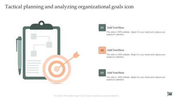 Tactical Planning And Analyzing Organizational Goals Icon Infographics PDF