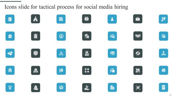 Tactical Process For Social Media Hiring Ppt PowerPoint Presentation Complete Deck With Slides