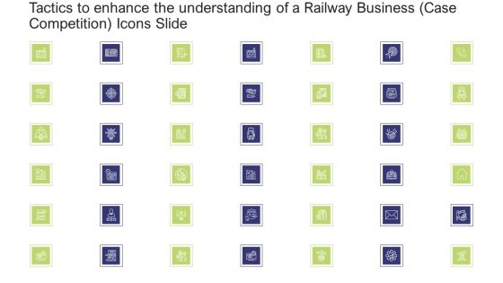 Tactics To Enhance The Understanding Of A Railway Business Case Competition Ppt PowerPoint Presentation Complete Deck With Slides