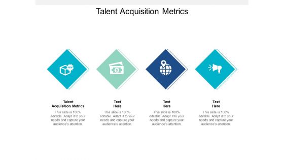 Talent Acquisition Metrics Ppt PowerPoint Presentation Portfolio Format Ideas