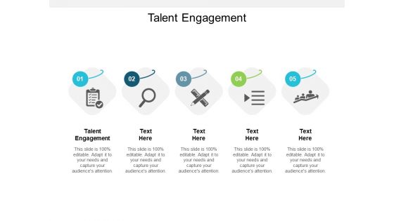 Talent Engagement Ppt PowerPoint Presentation Ideas Aids Talent Engagement Ppt PowerPoint Presentation Ideas Aids