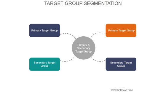 Target Group Segmentation Ppt PowerPoint Presentation Backgrounds