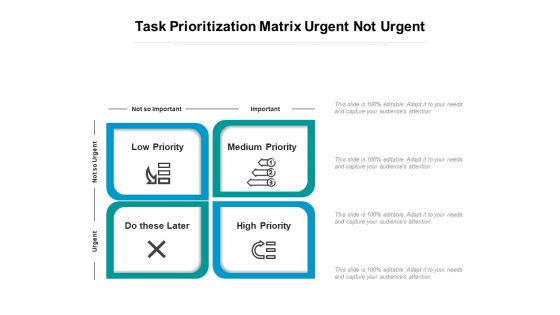Task Prioritization Matrix Urgent Not Urgent Ppt PowerPoint Presentation File Inspiration PDF