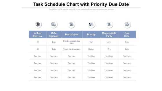 Task Schedule Chart With Priority Due Date Ppt PowerPoint Presentation Infographic Template Background