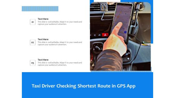 Taxi Driver Checking Shortest Route In GPS App Ppt PowerPoint Presentation Gallery Maker PDF