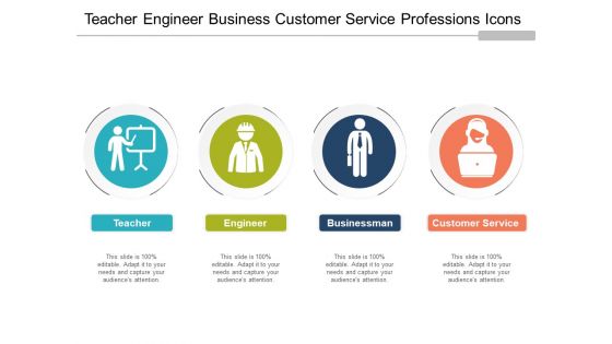 Teacher Engineer Business Customer Service Professions Icons Ppt PowerPoint Presentation Slides Skills