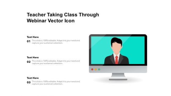 Teacher Taking Class Through Webinar Vector Icon Ppt PowerPoint Presentation Portfolio Brochure PDF