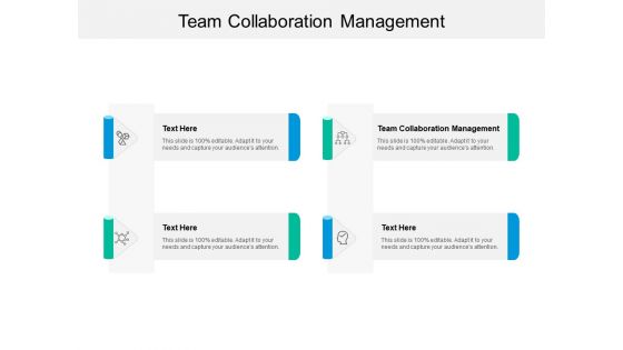 Team Collaboration Management Ppt PowerPoint Presentation Infographics Themes Cpb
