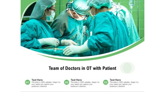 Team Of Doctors In OT With Patient Ppt PowerPoint Presentation Gallery Skills PDF